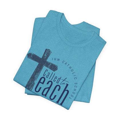 Called to Teach Catholic School Teacher Tee - TorchHill Design