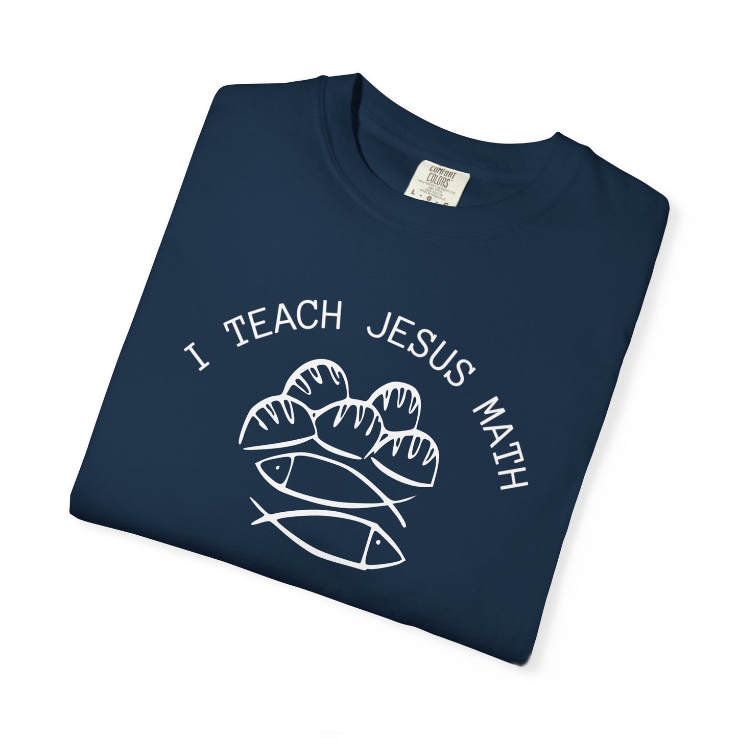 Adult Comfort Colors- I Teach Jesus Math Tee - TorchHill Design