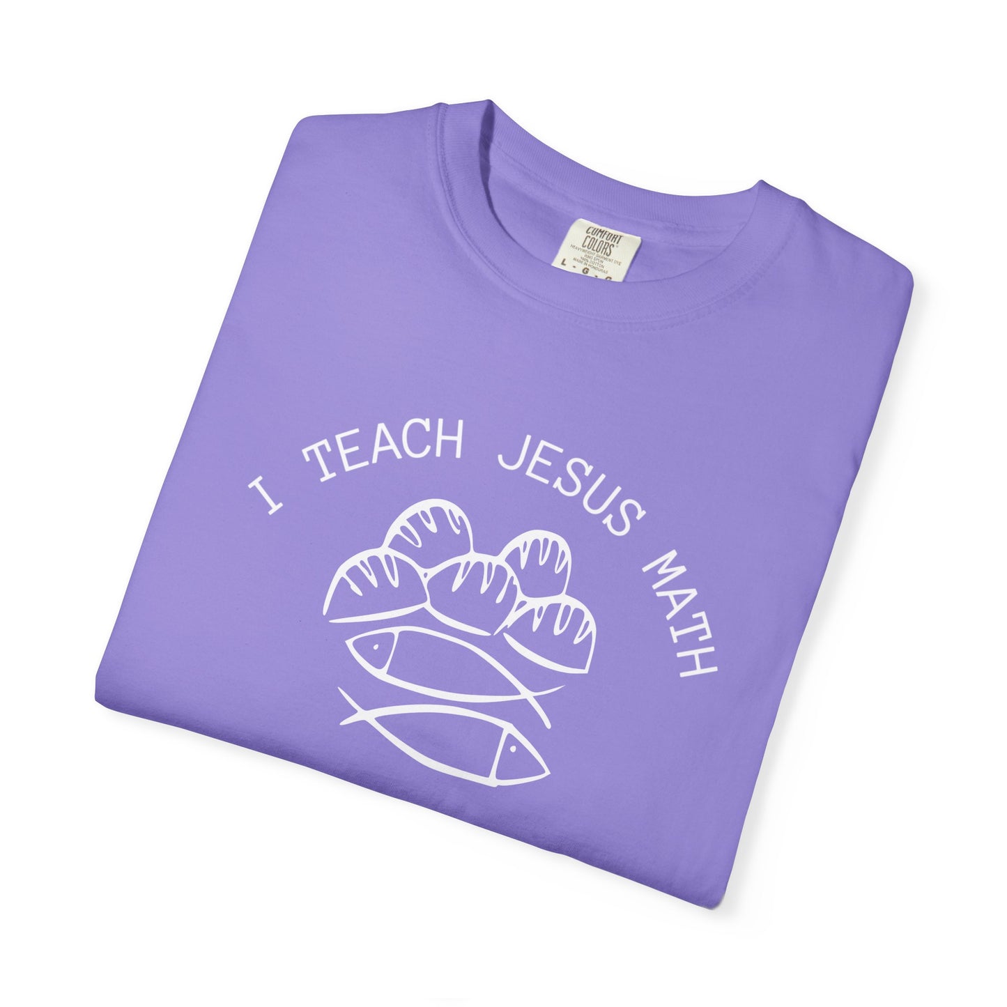 Adult Comfort Colors- I Teach Jesus Math Tee - TorchHill Design