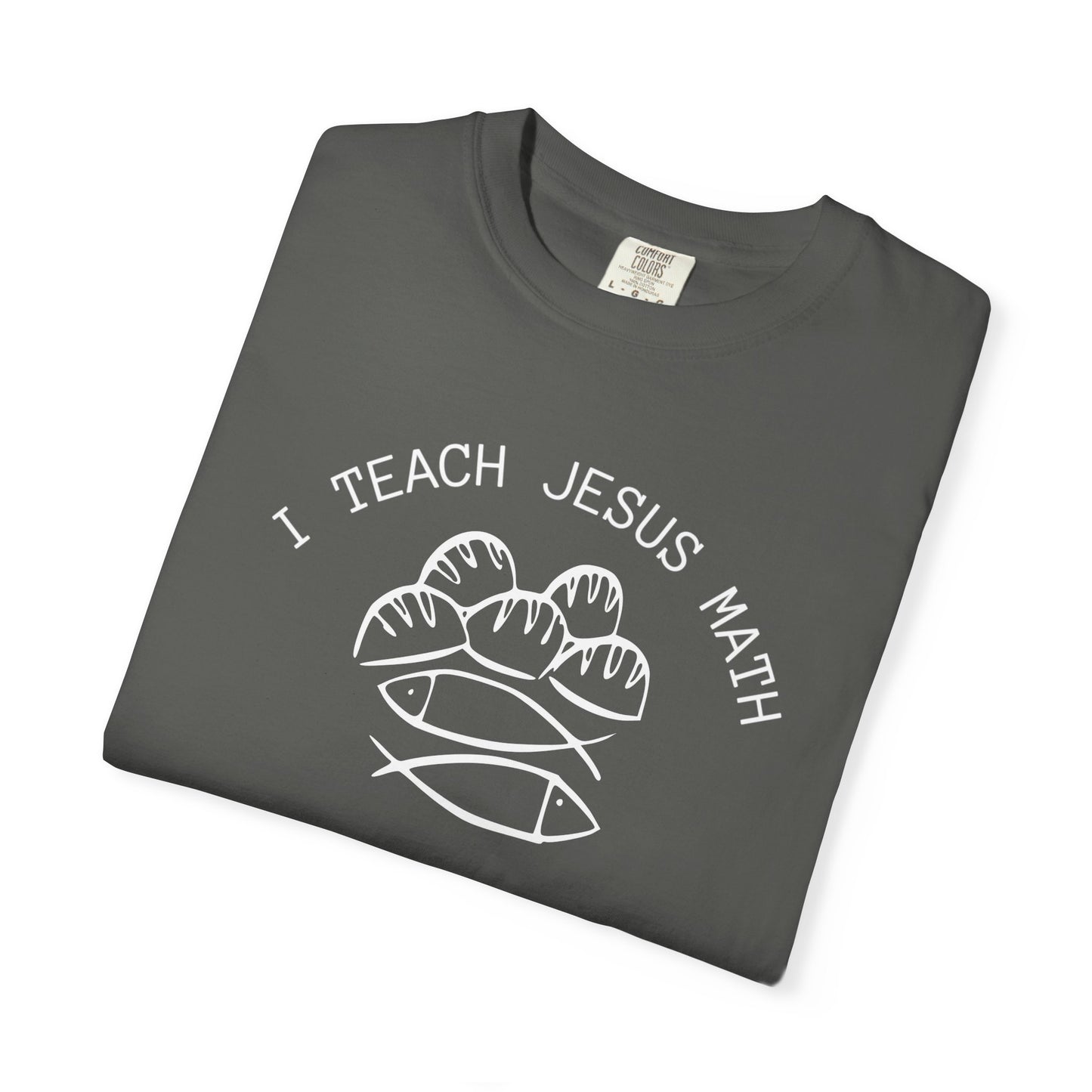 Adult Comfort Colors- I Teach Jesus Math Tee - TorchHill Design