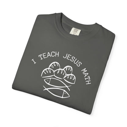 Adult Comfort Colors- I Teach Jesus Math Tee - TorchHill Design