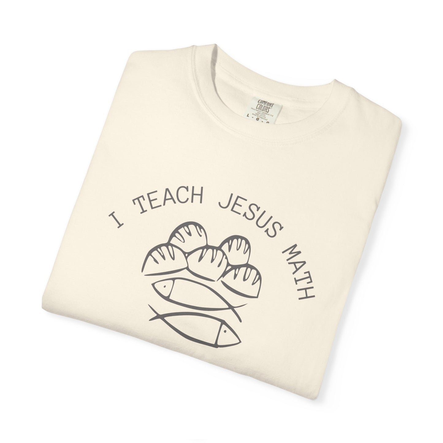 Adult Comfort Colors- I Teach Jesus Math Tee - TorchHill Design