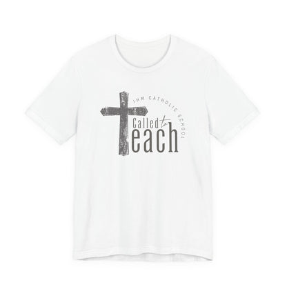 Called to Teach Catholic School Teacher Tee - TorchHill Design