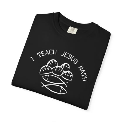 Adult Comfort Colors- I Teach Jesus Math Tee - TorchHill Design