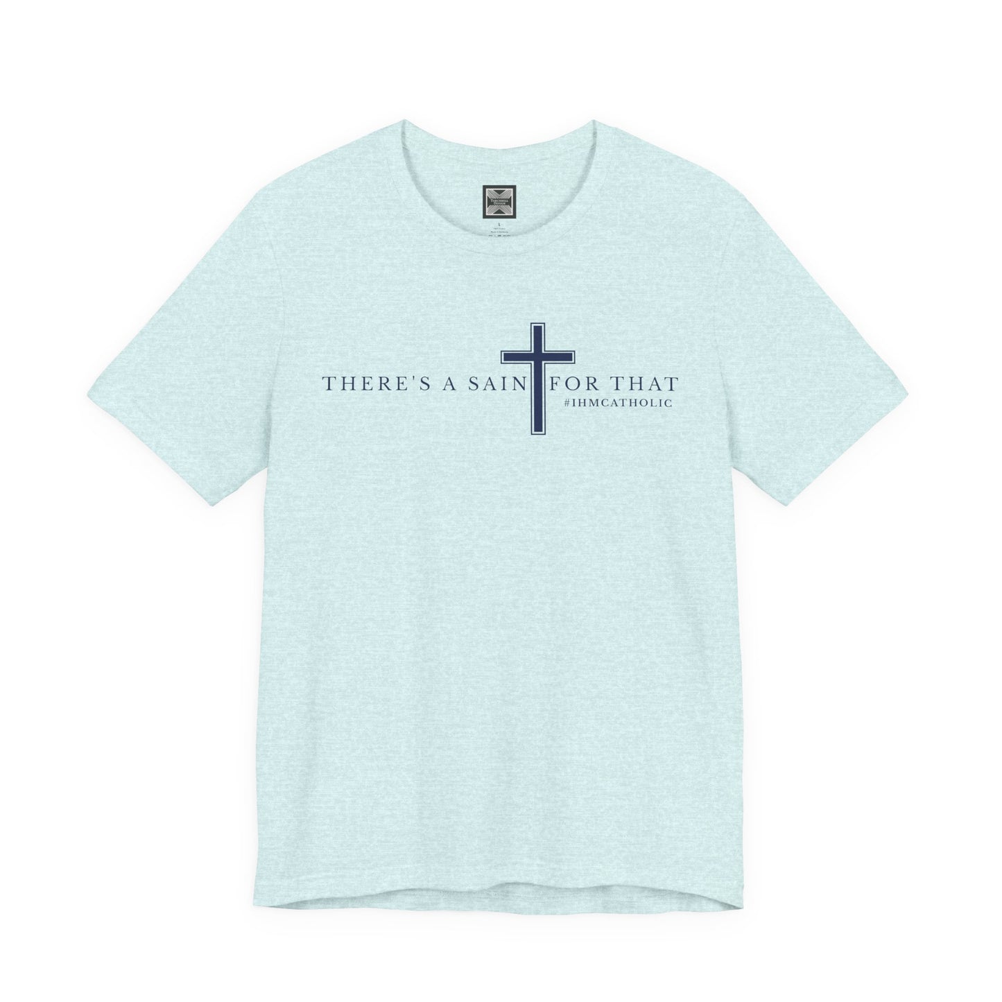There's A Saint For That Cross Tee - TorchHill Design