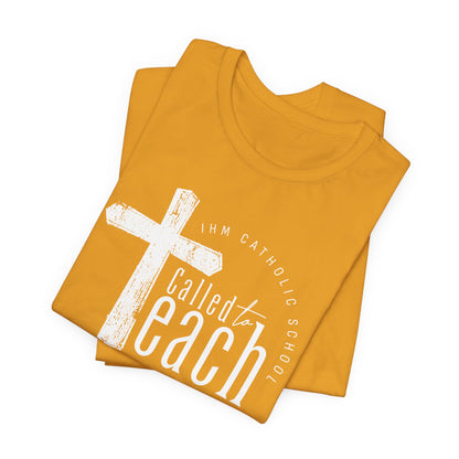 Called to Teach Catholic School Teacher Tee - TorchHill Design