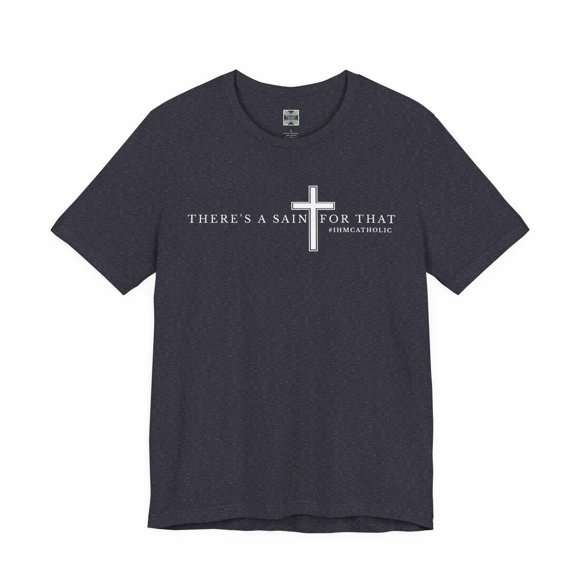There's A Saint For That Cross Tee - TorchHill Design