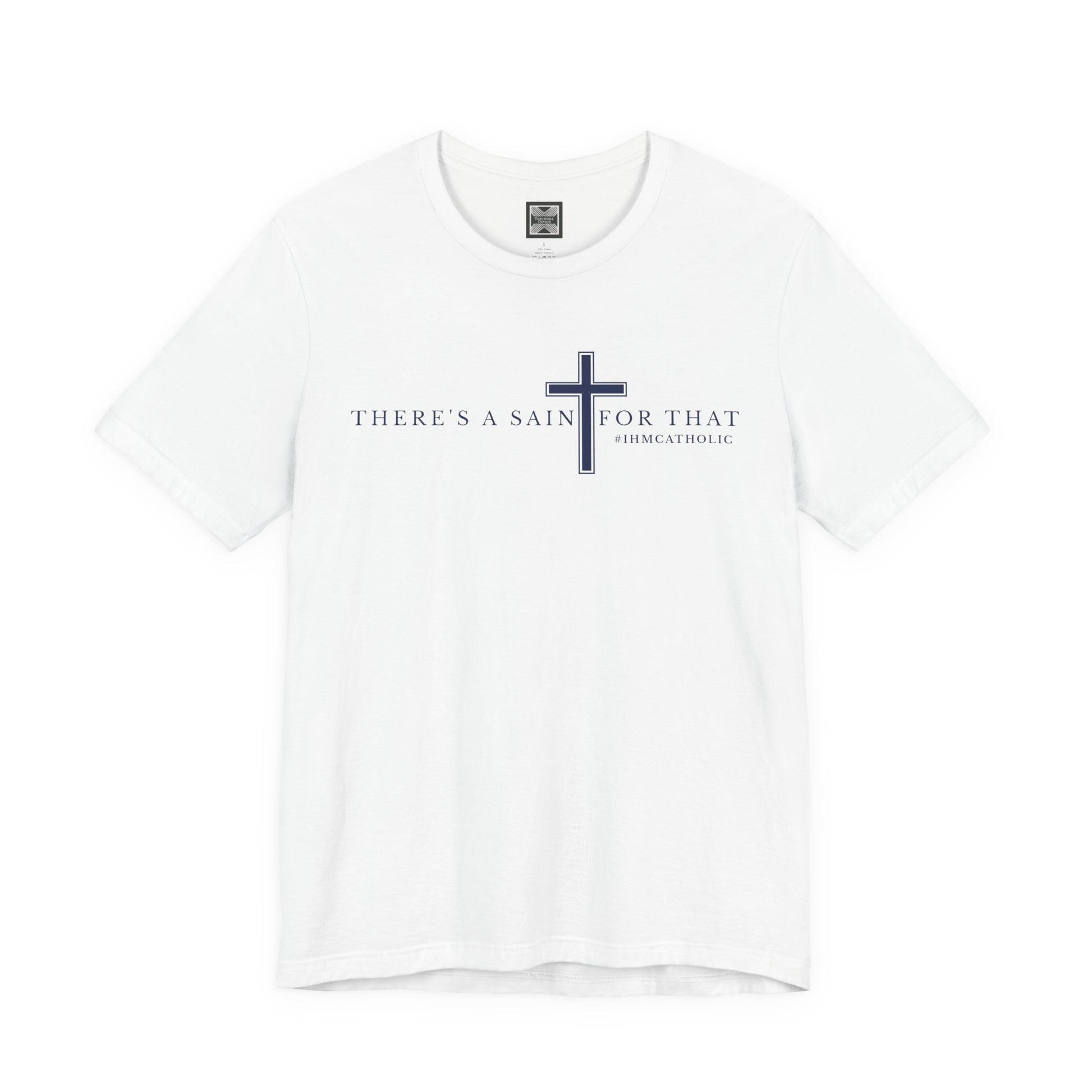 There's A Saint For That Cross Tee - TorchHill Design