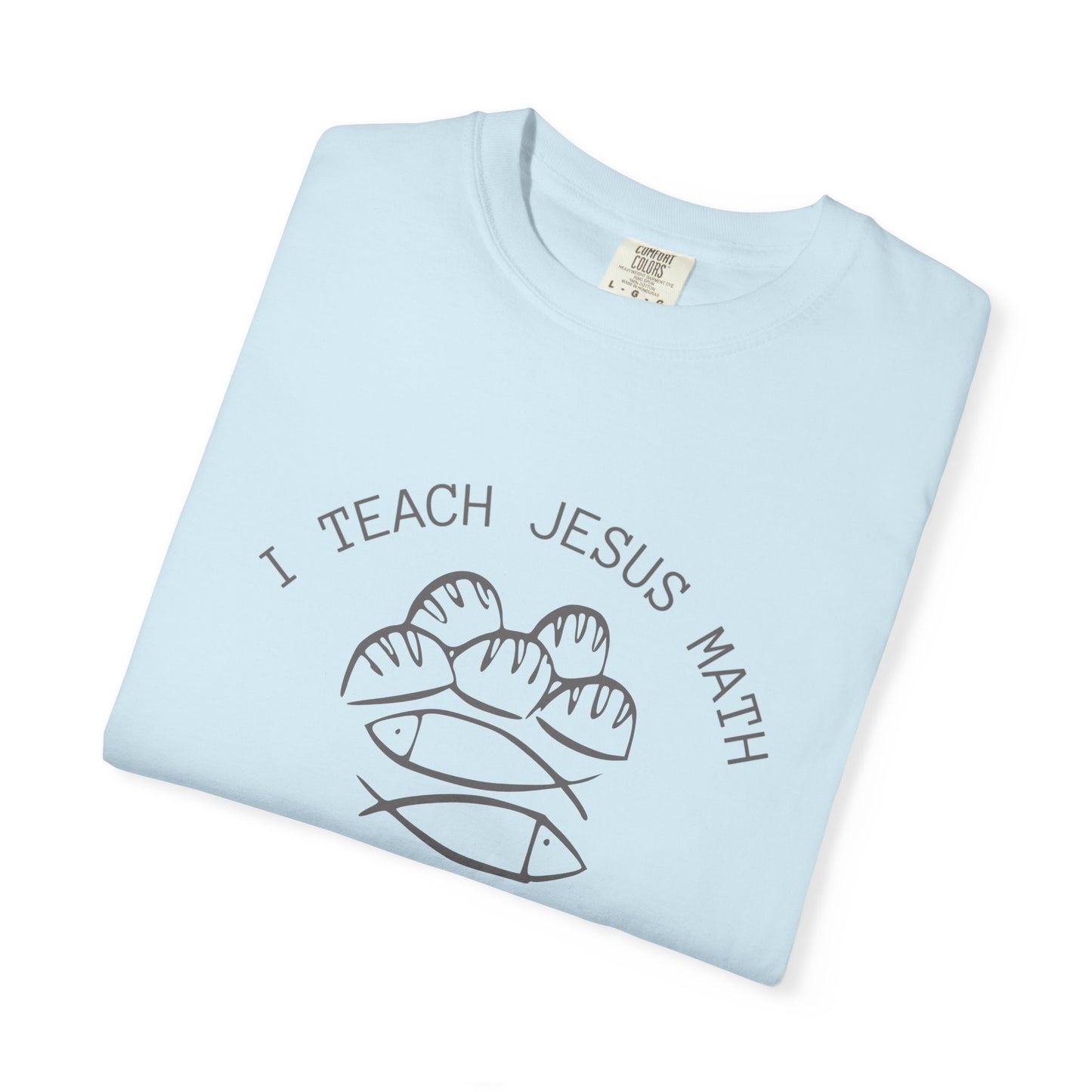 Adult Comfort Colors- I Teach Jesus Math Tee - TorchHill Design