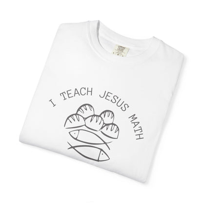 Adult Comfort Colors- I Teach Jesus Math Tee - TorchHill Design