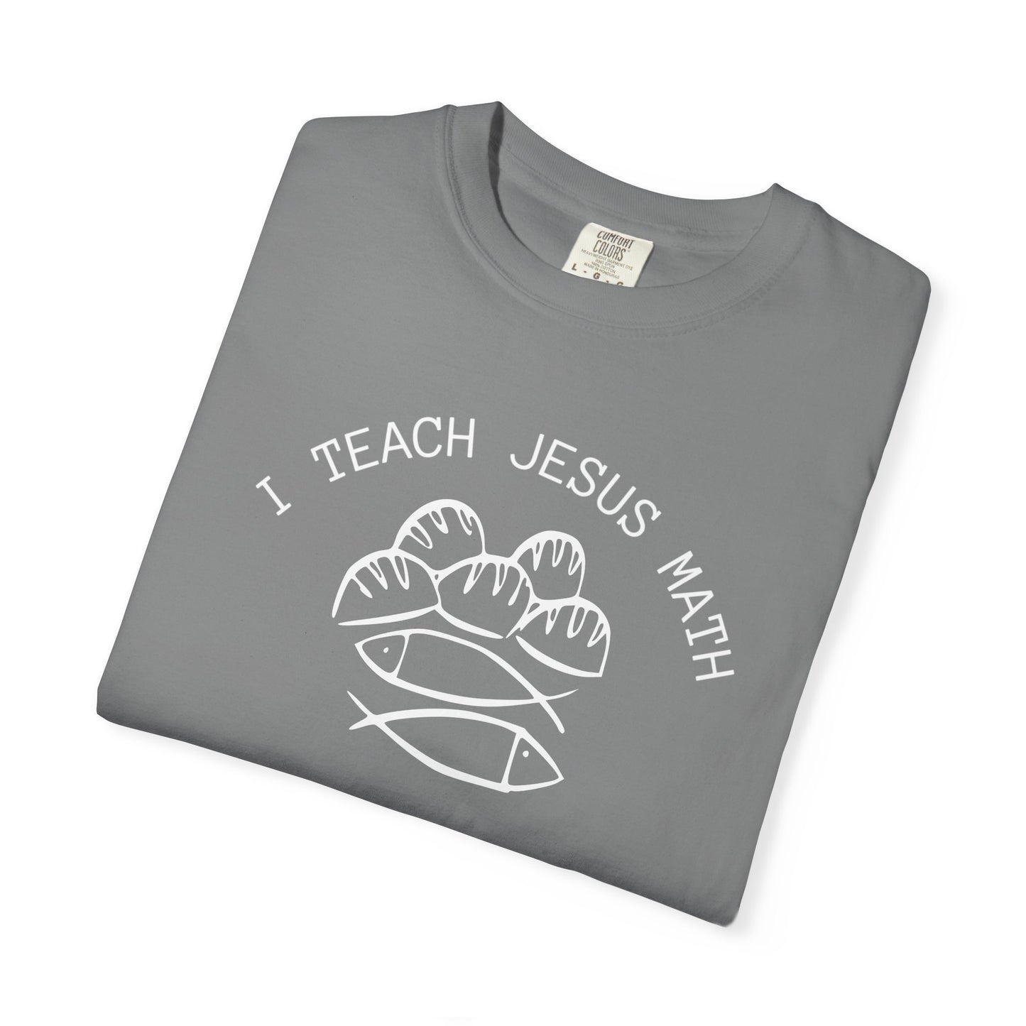 Adult Comfort Colors- I Teach Jesus Math Tee - TorchHill Design