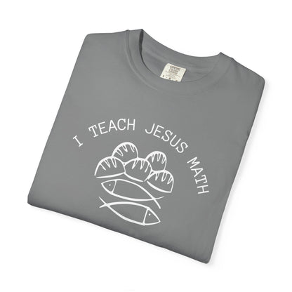 Adult Comfort Colors- I Teach Jesus Math Tee - TorchHill Design